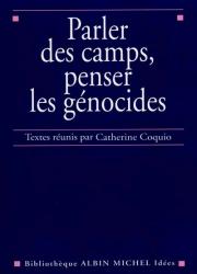 Parler des camps, Penser les génocides