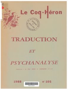 Colloque Traduction et psychanalyse – Décembre 1984 – Table ronde autour du thème : Traduction et Psychanalyse