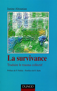 La Survivance : Traduire le trauma collectif