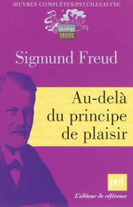 Oeuvres complètes de Freud : collection « Quadrige. Grands textes » des PUF
