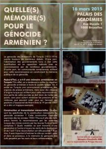 16 mars 2015, Bruxelles, Palais des Académies – Journée d’étude : « Quelle(s) mémoire(s) pour le génocide arménien ? » organisée par la Fondation Auschwitz – Mémoire d’Auschwitz