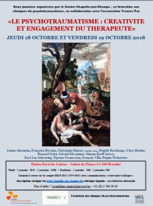 Colloque « Le psychotraumatisme : créativité et engagement du thérapeute » – 18 et 19 octobre 2018 à Bruxelles