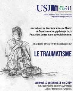 Colloque sur le traumatisme – 10 et 11 mai 2019 à l’Université Saint-Joseph de Beyrouth