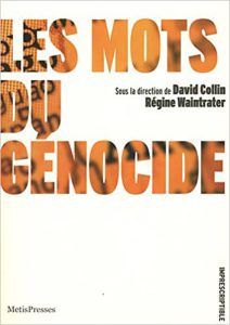 Rencontre  » Les mots et le génocide » du 22 au 24 février 2008 à Romainmôtier – Direction des affaires culturelles et sociales