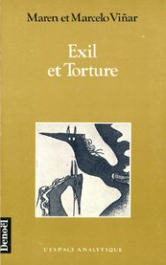 Table ronde du 8 mai 1989 à propos du livre « Exil et Torture » de Maren et Marcelo Viñar – Avec Léopoldo Bleger, Edmundo Gomez Mango, Jacques Hassoun, Serge Leclaire et François Villa
