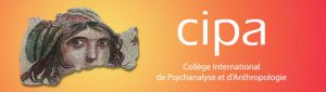 Séminaire de recherche 2020-21, organisé par le CIPA, sous la direction d’Agnès Antoine et Marie-Laure Dimon, « L’originaire dans le monde, amour/haine ? » 26 novembre – Paris